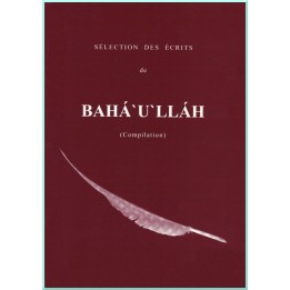 Sélection des Écrits de Bahá'u'lláh