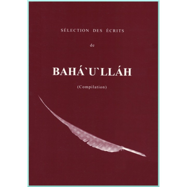 Sélection des Écrits de Bahá'u'lláh