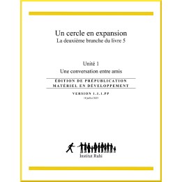 Ruhi - Livre 5 - Seconde Branche - Unité 1 - Un cercle en expansion - Une conversation entre amis