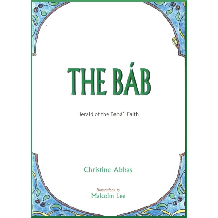The Báb (livret illustré)