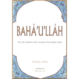 Bahá'u'lláh (livret illustré)