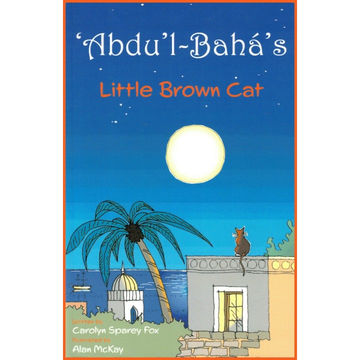 'Abdu'l-Bahá's Little Brown Cat