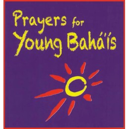 Prayers For Young Bahá'ís