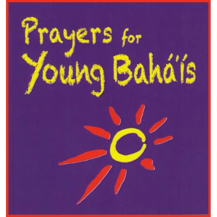 Prayers For Young Bahá'ís