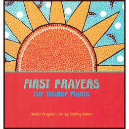 First prayers for tender plants