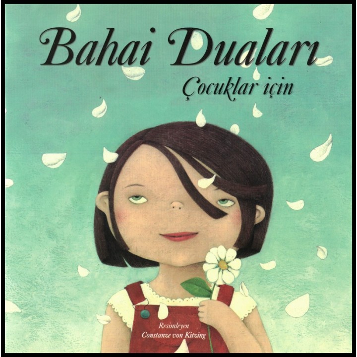 Bahai Dualari Çocuklar için - Livre de prières pour enfant en Turc