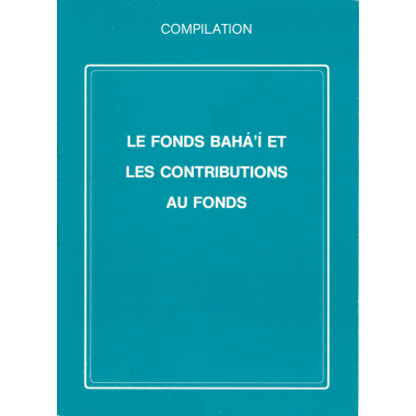 Divers Fonds Bahais et contributions aux fonds