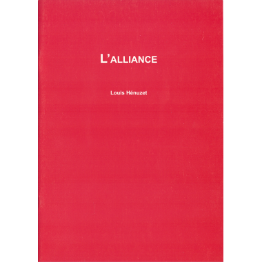 L'Alliance - compilation - Louis Hénuzet