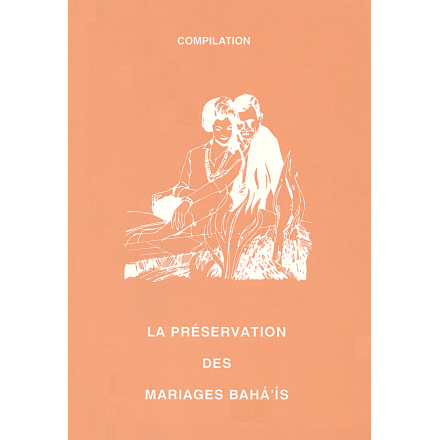 MUJ Préservation des mariages bahá'ís - compilation