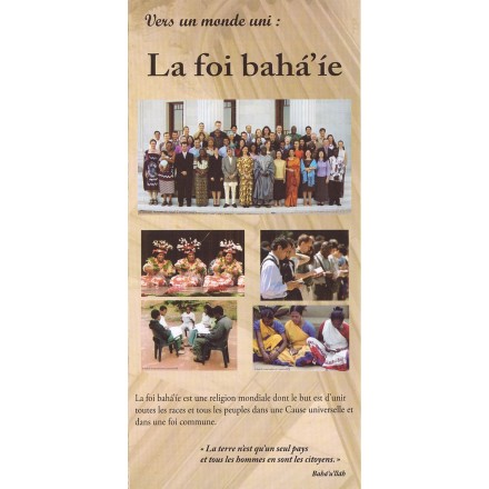 Dépliant La foi bahá'ie, vers un monde uni