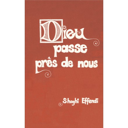 Dieu passe près de nous
