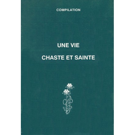 MUJ Vie chaste et sainte - compilation