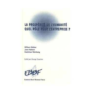 Wiliam Walker - Jane Nelson - Matthew Weinberg Prospérité de l'humanité